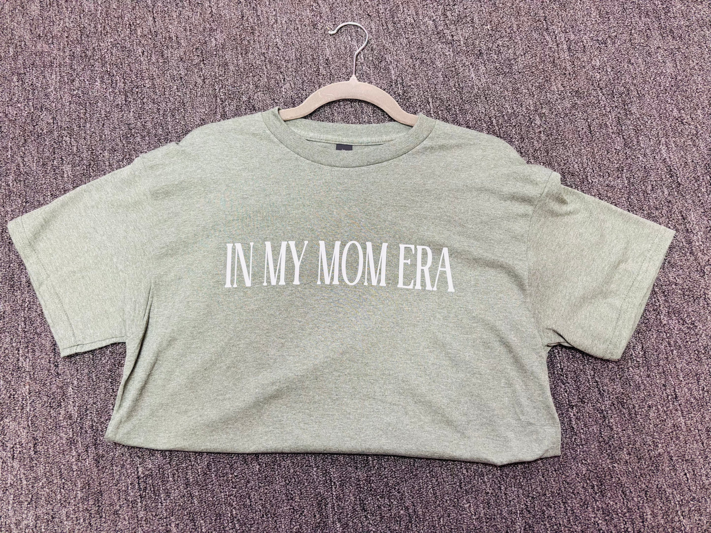 In my Mom Era Tee