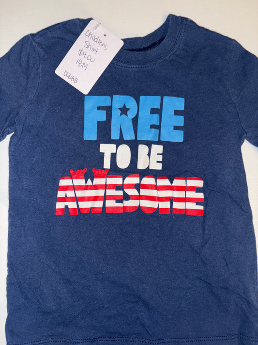 18M Free To Be Awesome Tee